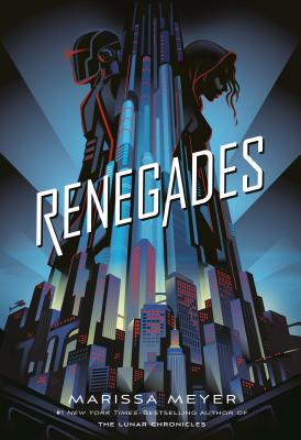 Renegades - Meyer, Marissa