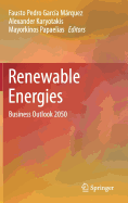 Renewable Energies: Business Outlook 2050