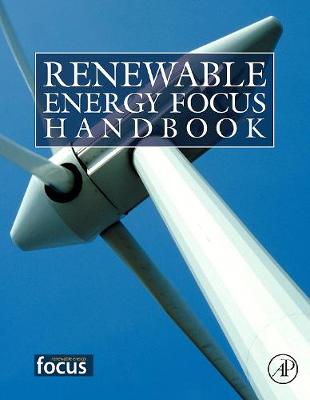 Renewable Energy Focus Handbook - Pistoia, Gianfranco, and Maegaard, Preben, and Sorensen, Bent