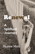 Renewal: A Spiritual Journey