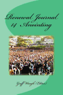 Renewal Journal 14: Anointing