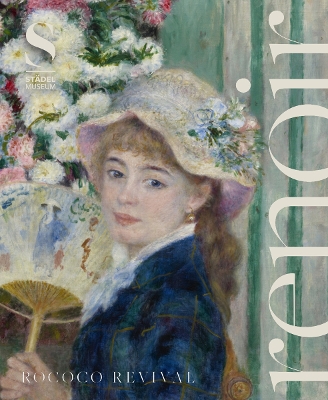 Renoir (German edition): Rococo Revival - Eiling, Alexander, and Betz, Juliane (Assisted by), and Ruppen, Fabienne (Assisted by)