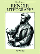Renoir Lithographs: 32 Works - Renoir, Pierre-Auguste, and Renoir, Auguste
