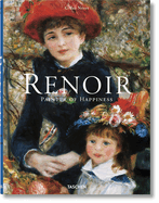 Renoir: Painter of Happiness