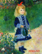 Renoir Pianificatore Settimanale 2020: Una Ragazza con un Innaffiatoio - Inizia Ora e Dura Fino Dicembre 2020 - Impressionismo Francese - Agenda Settimanale 2020 (12 Mesi)