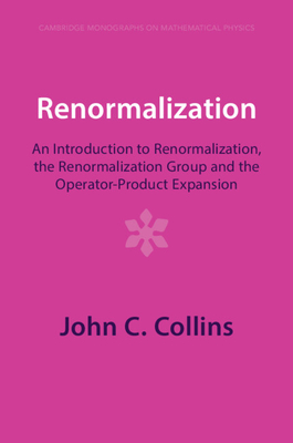 Renormalization - Collins, John C