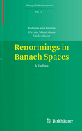 Renormings in Banach Spaces: A Toolbox
