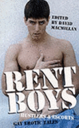 Rent Boys: Hustlers & Escorts-Gay Erotic Tales - MacMillan, David (Editor)