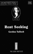 Rent Seeking - Tullock, Gordon