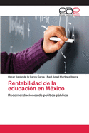 Rentabilidad de La Educacion En Mexico