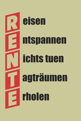 Rente: Rentner Notizbuch, Notebook, Tagebuch, Kritzelbuch im handlichem A5 Formart, 110 linierte Seiten - Muller, Heinz