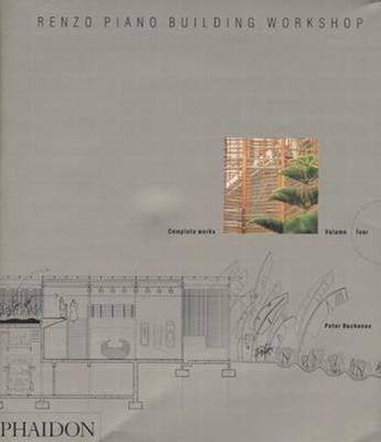 Renzo Piano Building Workshop - Volume 4 - Buchanan, Peter
