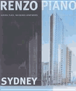 Renzo Piano : Sydney : Aurora Place and the Macquarie apartments