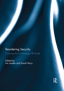 Reordering Security: Crossing the Criminology/Ir Divide