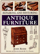 Repairing and Restoring Antique Furniture - Rodd, John
