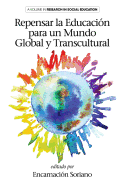 Repensar la Educaion Para un Mundo Global y Transcultural