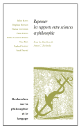 Repenser Les Rapports Entre Sciences Et Philosophie - Blanc, Julien (Contributions by), and Blitman, Delphine (Contributions by), and Couturier, Florian (Contributions by)