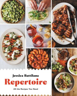 Repertoire: All the Recipes You Need - Battilana, Jessica
