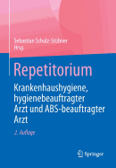 Repetitorium Krankenhaushygiene, Hygienebeauftragter Arzt Und ABS-Beauftragter Arzt