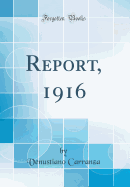 Report, 1916 (Classic Reprint)