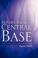 Report Back to Central Base