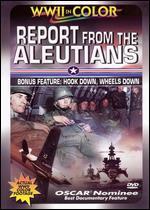Report From the Aleutians/Hook Down, Wheels Down