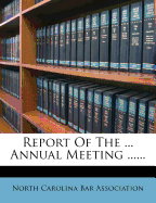 Report of the ... Annual Meeting
