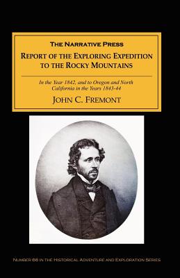 Report of the Exploring Expedition - Fremont, John C