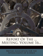 Report of the ... Meeting, Volume 16