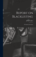 Report on Blacklisting: II. Radio-television