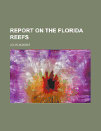 Report on the Florida Reefs