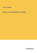 Report to the Department of State