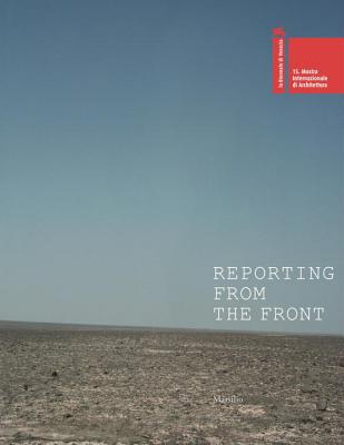 Reporting from the Front: International Architecture Exhibition - Aravena, Alejandro