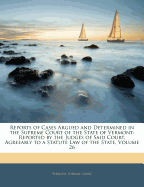 Reports of Cases Argued and Determined in the Supreme Court of the State of Vermont: Reported by the Judges of Said Court, Agreeably to a Statute Law of the State, Volume 78