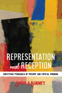 Representation and Reception: Brechtian 'Pedagogics of Theatre' and Critical Thinking