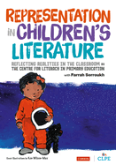 Representation in Childrens Literature: Reflecting Realities in the classroom