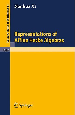 Representations of Affine Hecke Algebras - XI, Nanhua