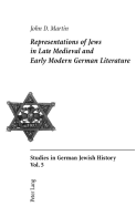 Representations of Jews in Late Medieval and Early Modern German Literature