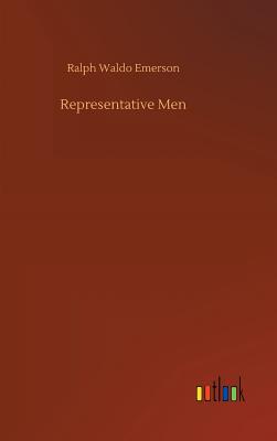 Representative Men - Emerson, Ralph Waldo