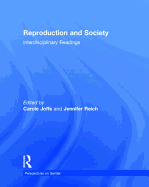 Reproduction and Society: Interdisciplinary Readings