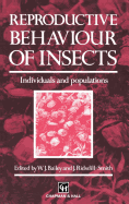 Reproductive Behaviour of Insects: Individuals and Populations