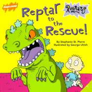 Reptar to the Rescue! - St Pierre, Stephanie