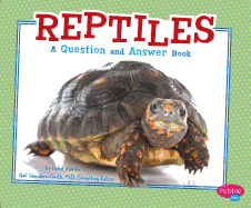Reptiles: a Question and Answer Book (Animal Kingdom Questions and Answers)