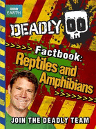 Reptiles and Amphibians. by Steve Backshall