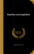 Reptilien Und Amphibien