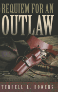 Requiem for an Outlaw