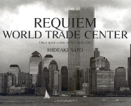 Requiem: World Trade Center; Once Upon a Time in New York City - Sato, Hideaki