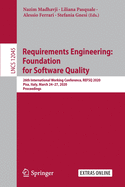 Requirements Engineering: Foundation for Software Quality: 26th International Working Conference, Refsq 2020, Pisa, Italy, March 24-27, 2020, Proceedings