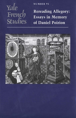 Rereading Allegory: Essays in Memory of Daniel Poirion - Amer, Sahar (Editor), and Guynn, Noah D (Editor)