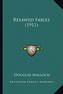 Resawed Fables (1911)